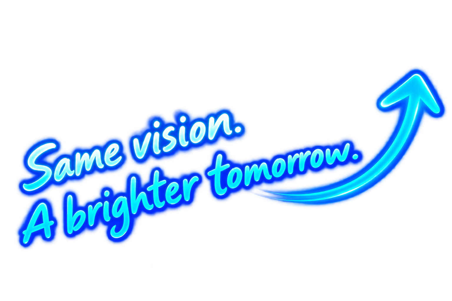 Same vision. A brighter tomorrow.